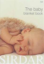 #320 The Baby Blanket Book