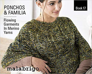 Malabrigo Book #17 "Ponchos & Familia"