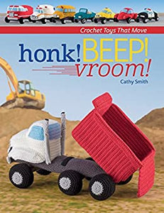 Honk! Beep! Vroom! Crochet Book