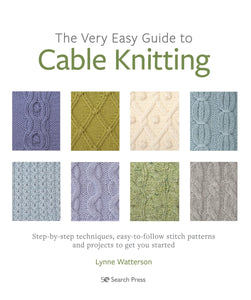 "The Very Easy Guide to Cable Knitting" Book