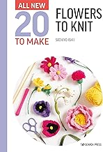All New 20 to Make Flowers to Knit