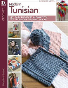 Modern Tunisian Crochet Pattern Book