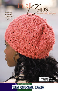 "In all Caps!" Crochet Hat Book