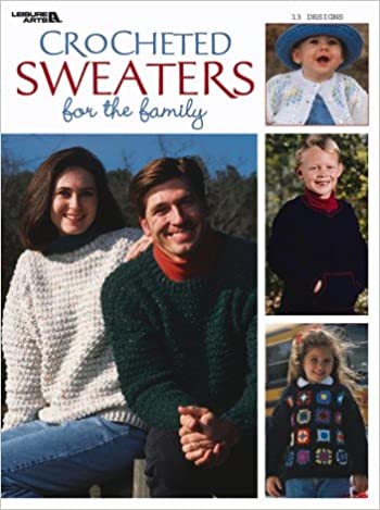 #3226 Crocheted Sweaters for the Family