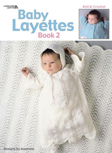 #460 Baby Layettes Book 2-Knit & Crochet