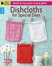 #5660 Dishcloths for Special Days Pattern Book