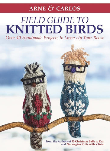 A Field Guide to Knitted Birds Book