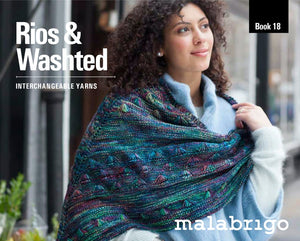 Malabrigo Book #18-"Rios & Washted"