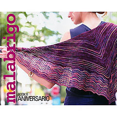 Malabrigo Book #11-"Aniversario"