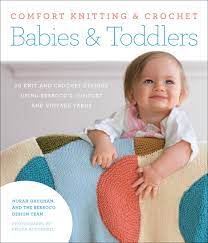 Comfort Knitting & Crochet for Babies & Toddlers Book