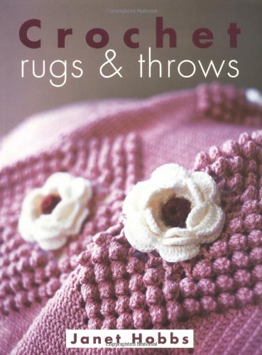 Crochet Rugs & Throws Book