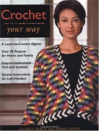 Crochet Your Way Book