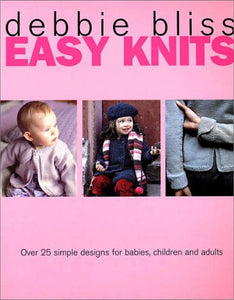 Easy Knits by Debbie Bliss