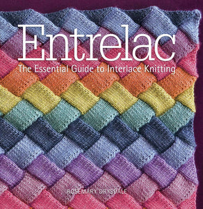 Entrelac-The Essential Guide to Interlace Knitting Book