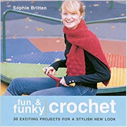 Fun & Funky Crochet Book