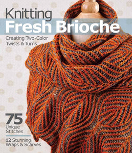 Knitting Fresh Brioche Book