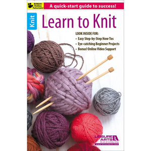 Leisure Arts "Learn To Knit" Booklet