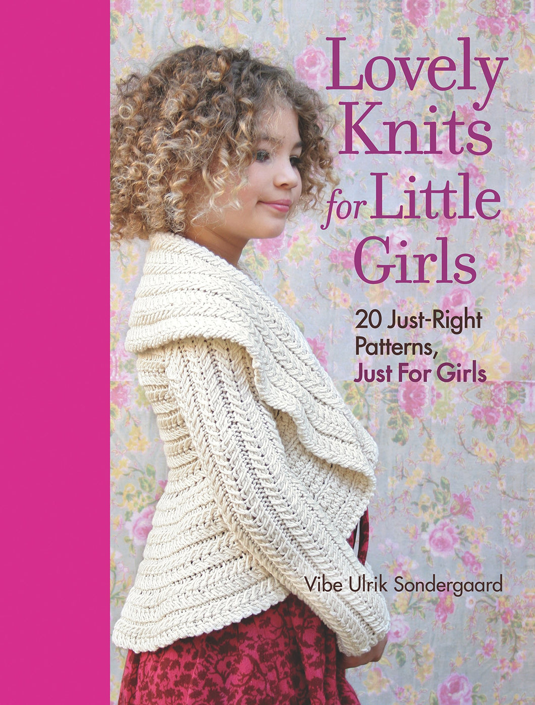 Lovely Knits for Little Girls Book