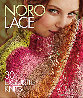 Noro Lace: 30 Exquisite Knits Book