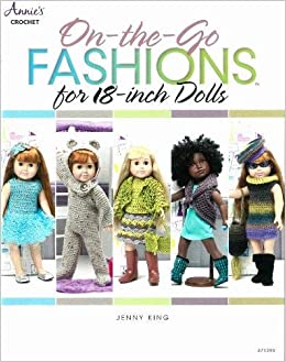 On-The-Go Fashions for 18 inch Dolls-Crochet