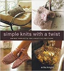 Simple Knits with A Twist Book