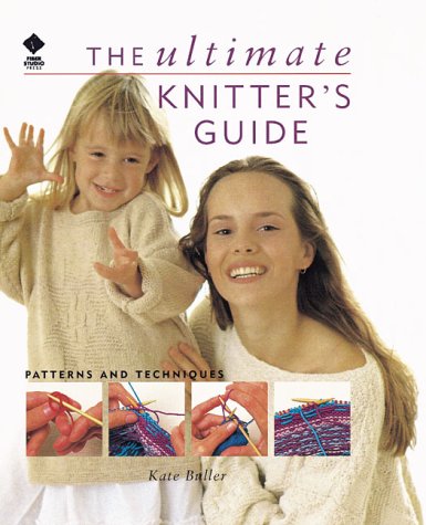 The Ultimate Knitter's Guide Book