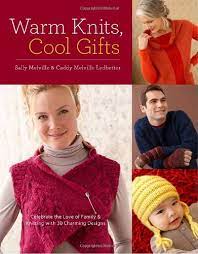 Warm Knits, Cool Gifts Book